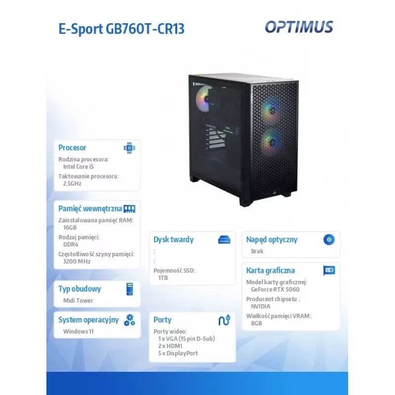OPTIMUS E-Sport GB760T-CR18 PC, Core i5-14400F, 16 GB, 1 TB, RTX 5060 8 GB, Windows 11