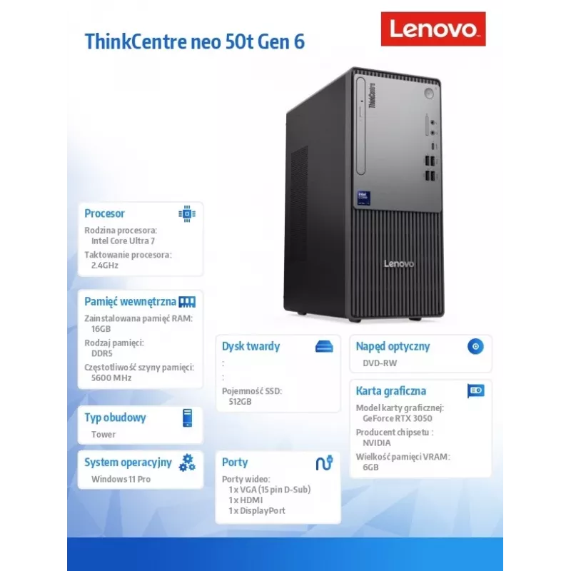 Ordenador ThinkCentre Neo 50t G6 TOWER 13BD003GPB W11Pro Ultra 7 265/16GB/512GB/RTX 3050 6GB/SCHWARZ/DVD/3J OS + 1J CI