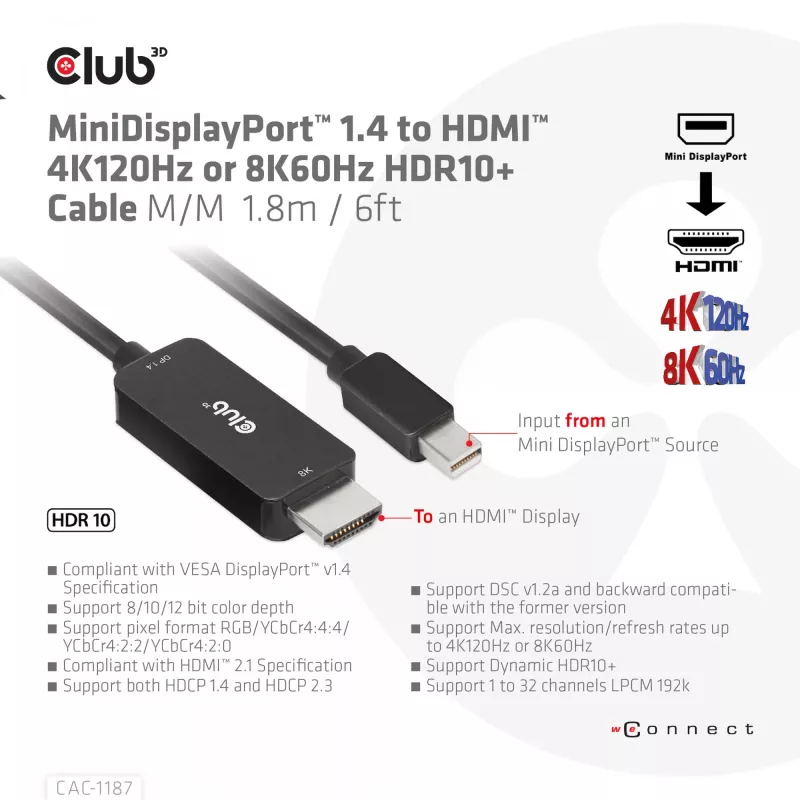 CLUB3D Cable MiniDisplayPort 1.4 a HDMI 4K120Hz o 8K60Hz HDR10+ M/M 1,8m / 6ft