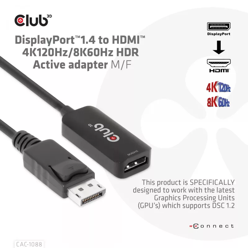 CLUB3D DisplayPort1.4 a HDMI 4K120Hz/8K60Hz HDR Adaptador Activo M/H