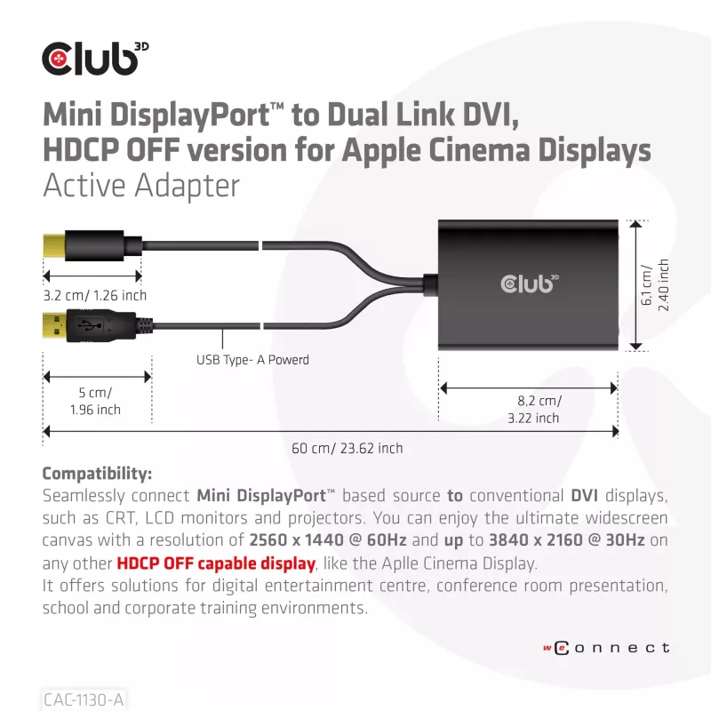 Adaptador activo CLUB3D Mini DisplayPort a Dual Link DVI, versión HDCP OFF para Apple Cinema Displays