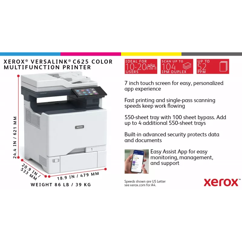 Xerox VersaLink C625 A4 50ppm dúplex copia/impresión/escaneo/fax PS3 PCL5e/6 2 bandejas de papel 650 hojas